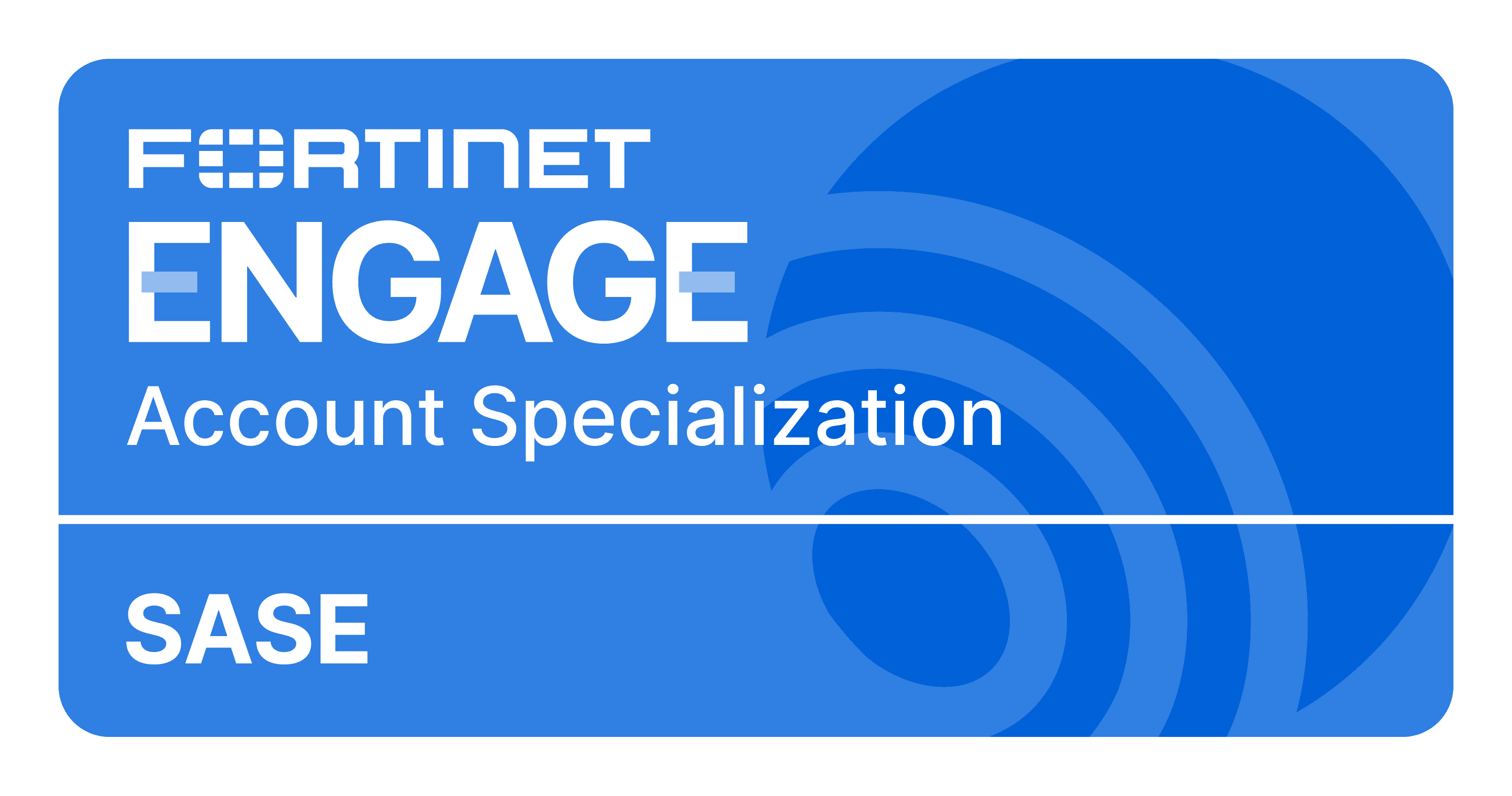 Fortinet Engage Specialization SASE